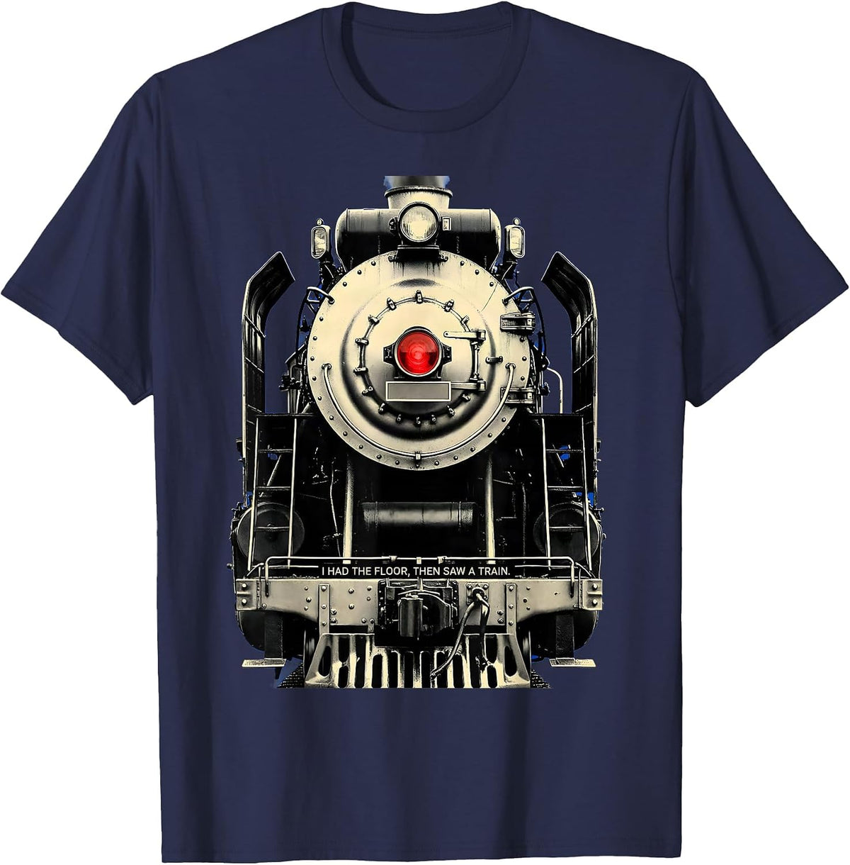I Had The Floor, Then Saw A Train Funny Train Enthusiast T-Shirt - Navy Blue