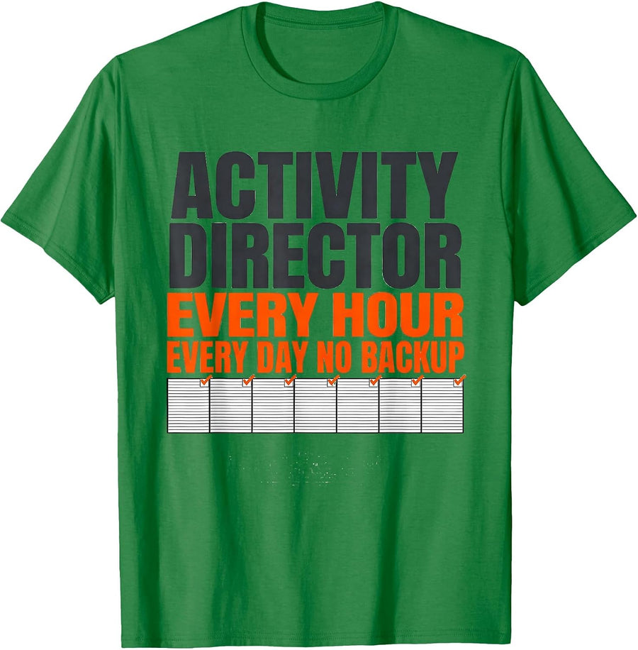 Men's Activity Director: Every Hour, Every Day, No Backup Warm T-Shirt - Kelly Green
