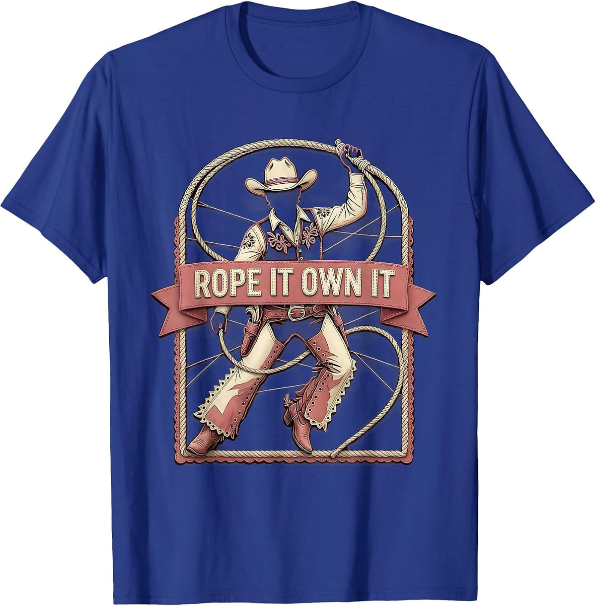 Rope It Own It Rodeo Cowgirl Design T-Shirt - Royal Blue