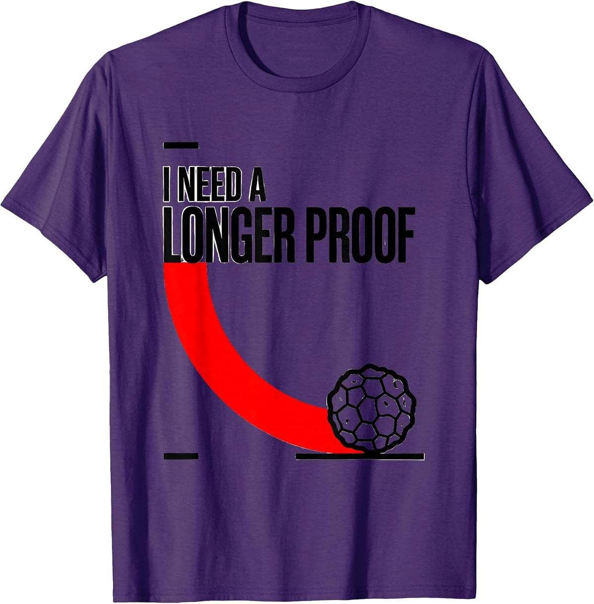 Men's I Need A Longer Proof Funny Baker Sourdough Hobbyist Gift T-Shirt - Purple