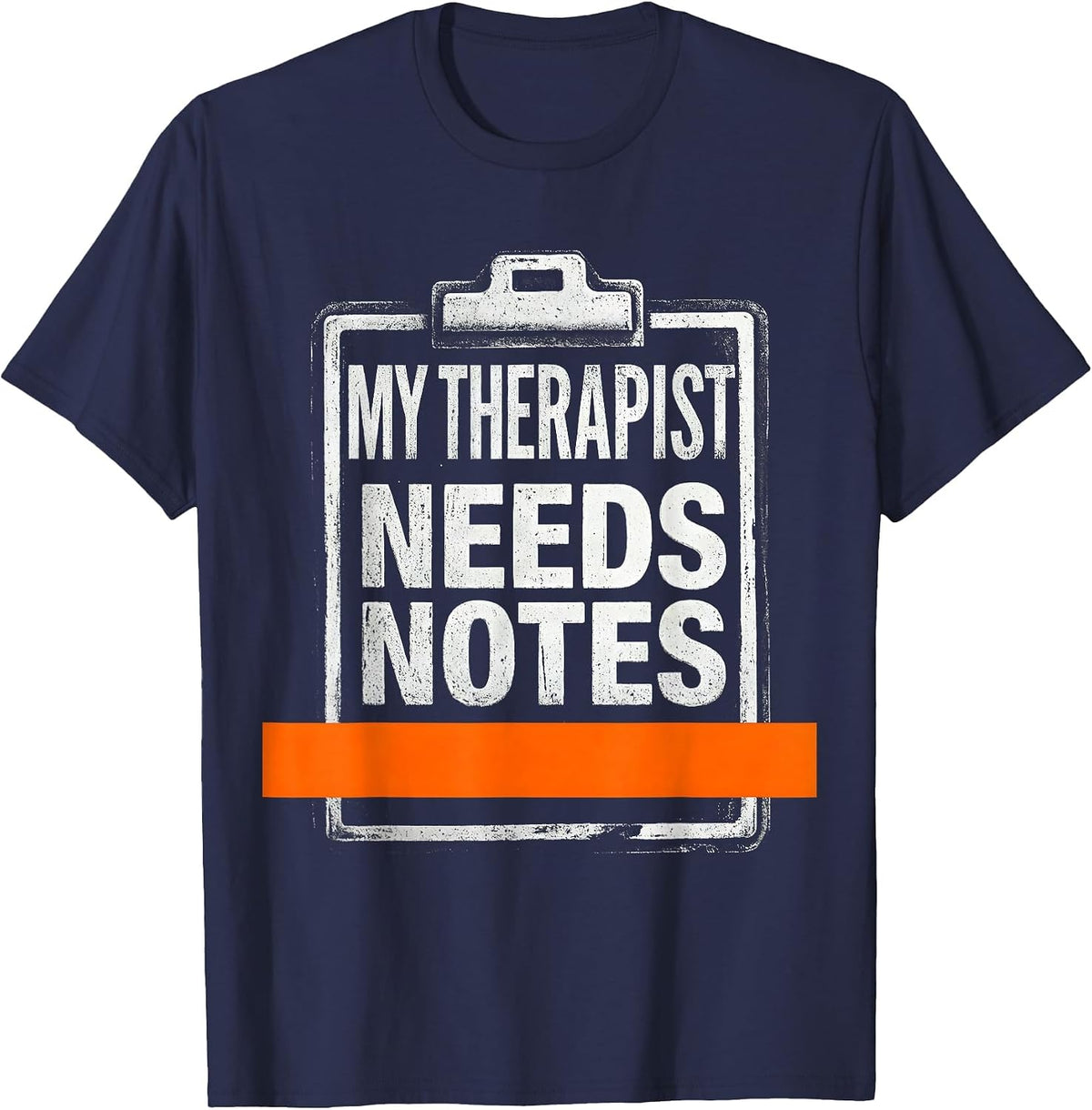My Therapist Needs Notes Brutalist Mental Health Counselor T-Shirt - Navy Blue