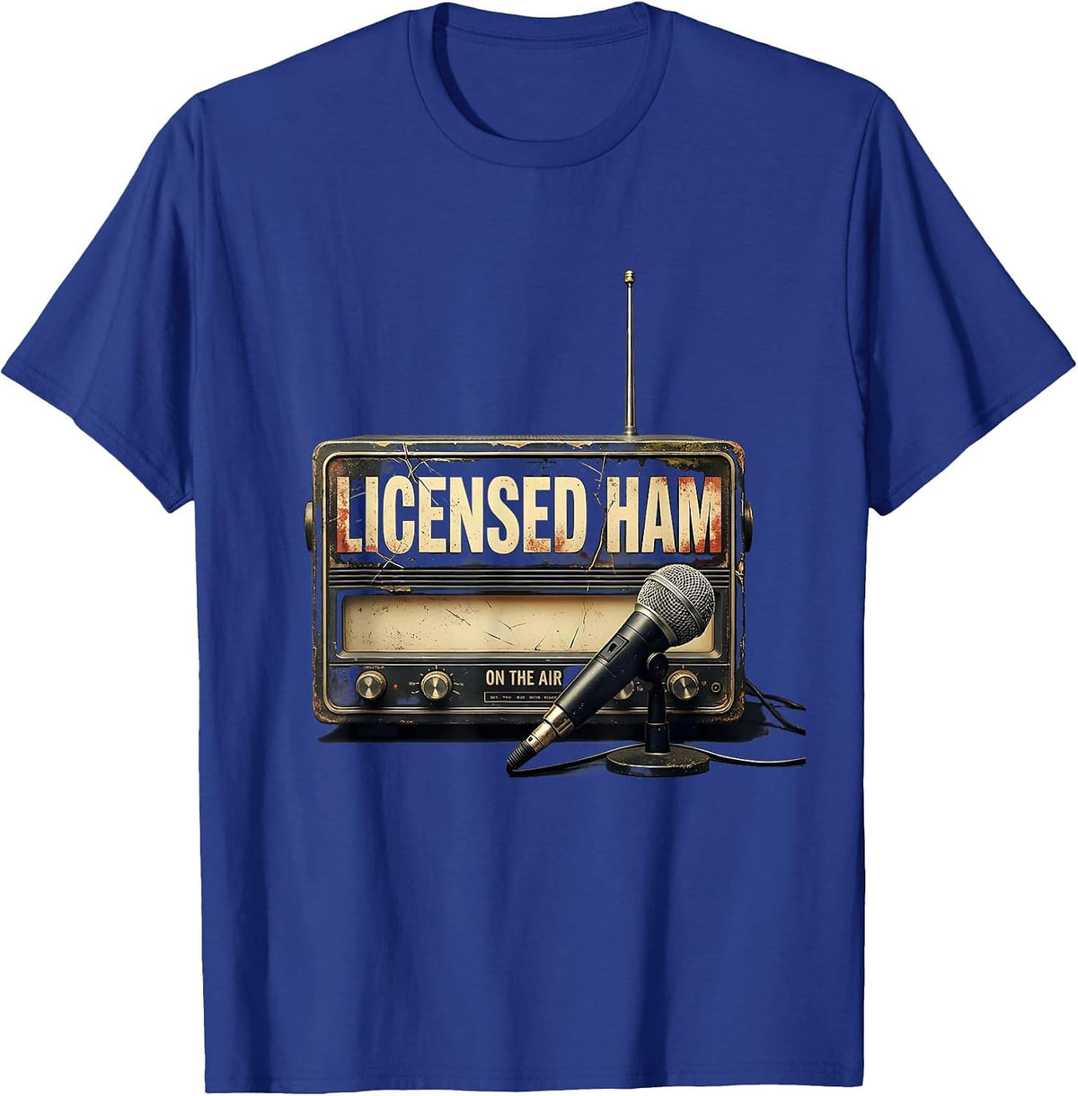 Licensed Ham, On The Air Distressed Ham Radio Operator Humor T-Shirt - Royal Blue
