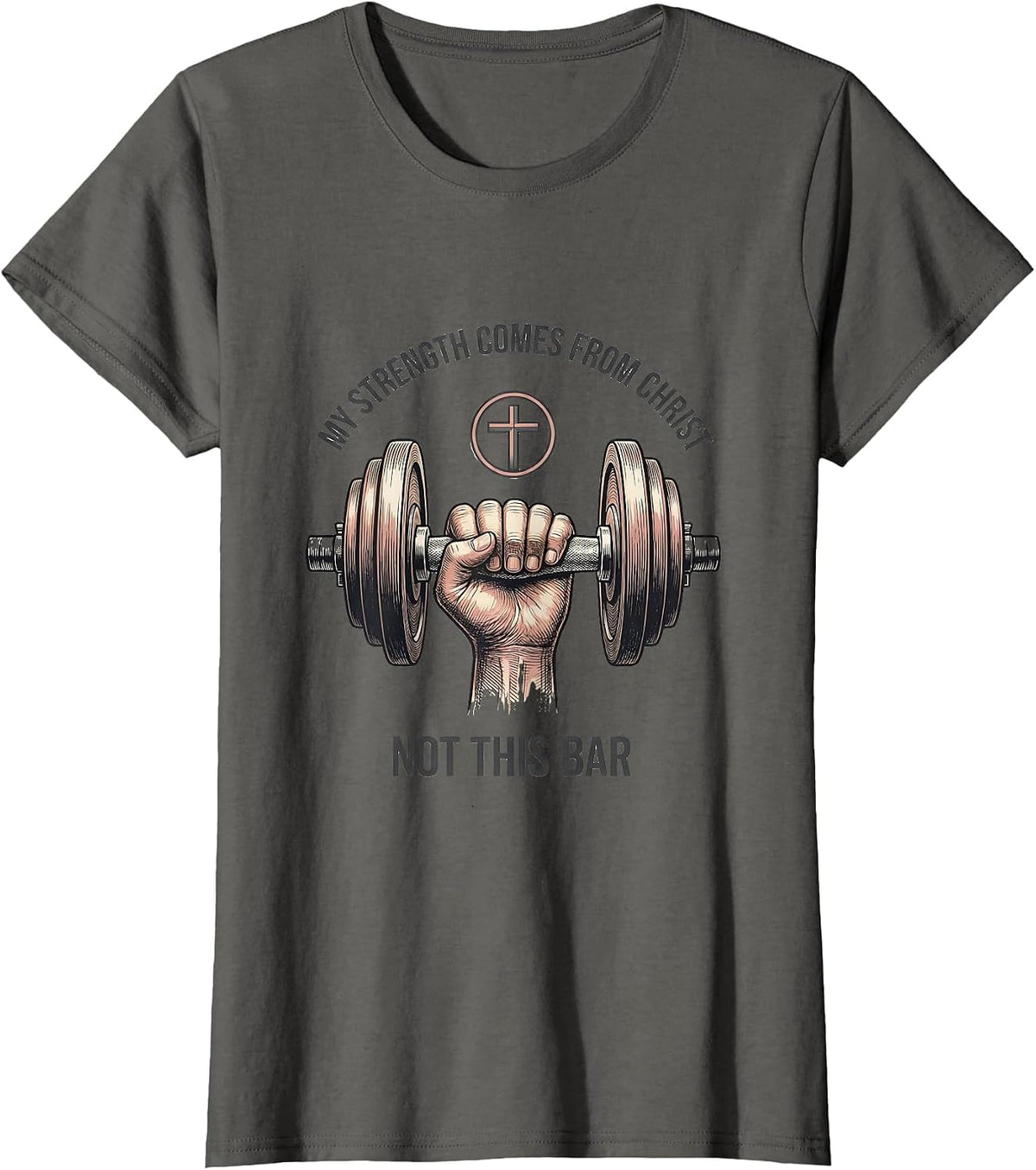 Women's My Strength Comes From Christ, Not This Bar Faith T-Shirt - Asphalt Grey
