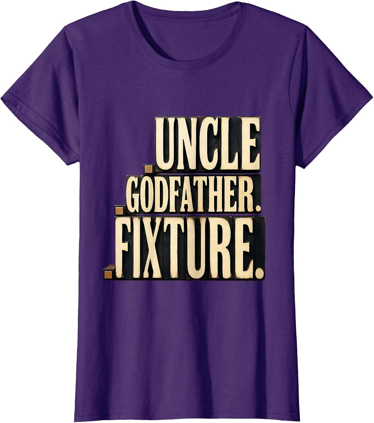 Women's Uncle Godfather Fixture Wood Type Letterpress Funny Uncle T-Shirt - Purple