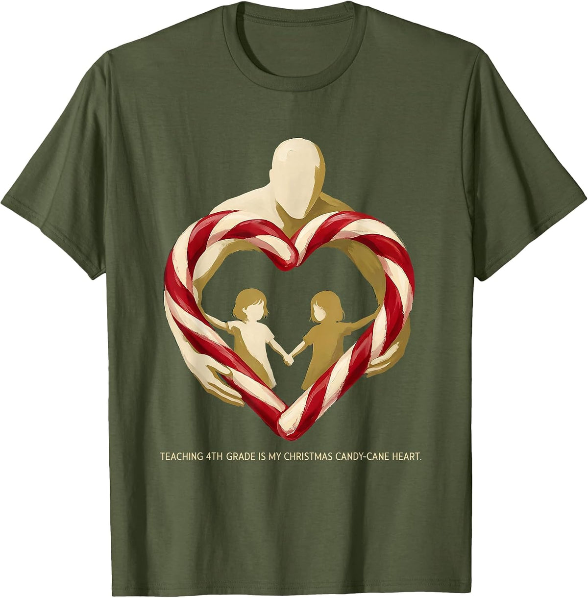Teaching 4th Grade Is My Christmas Candy-Cane Heart Teacher T-Shirt - Olive Green