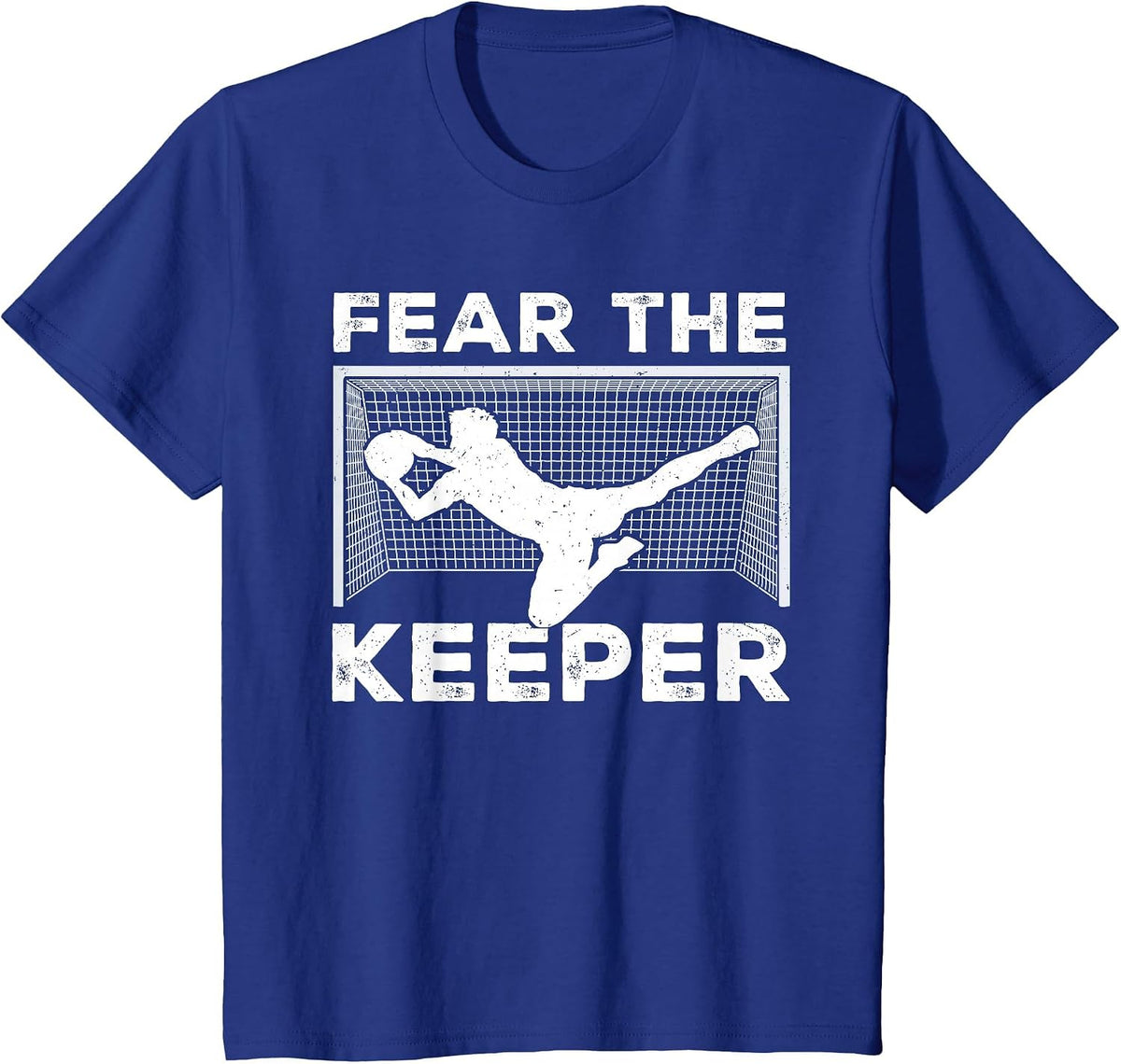 Fear The Keeper Funny Soccer Goalkeeper Goalie Men T-Shirt - Royal Blue