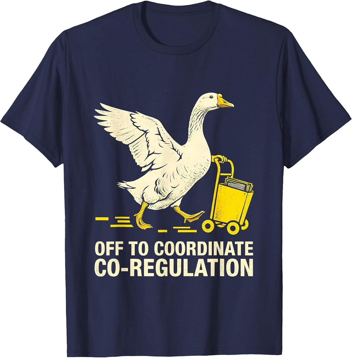 Men's Off to Coordinate Co-Regulation Funny Mental Health T-Shirt - Navy Blue