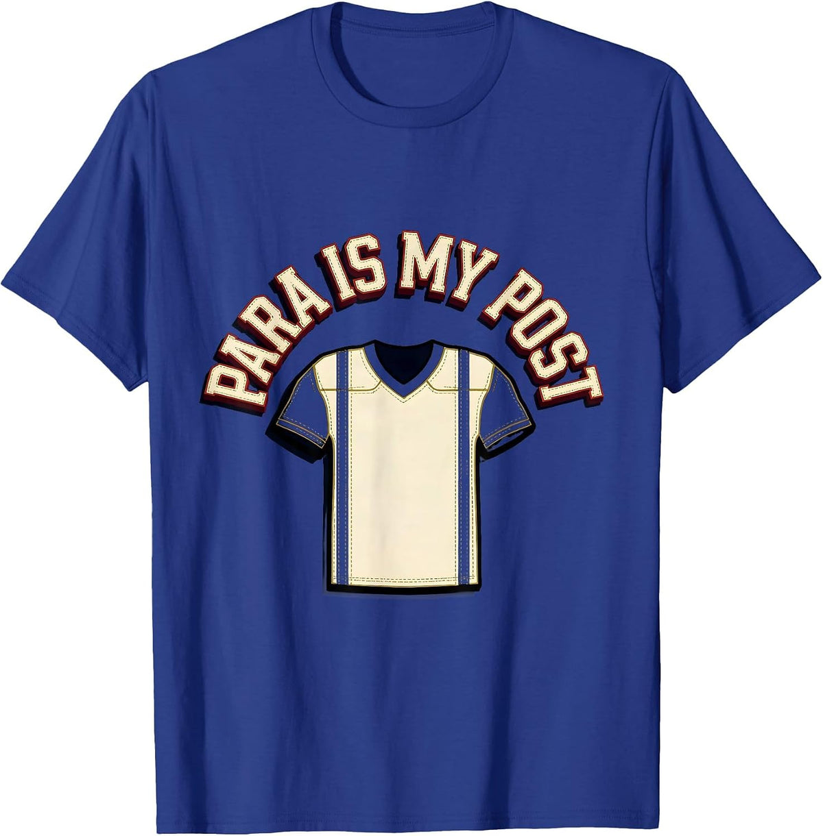 Men's Para Is My Post Funny Paraprofessional Paraeducator T-Shirt - Royal Blue