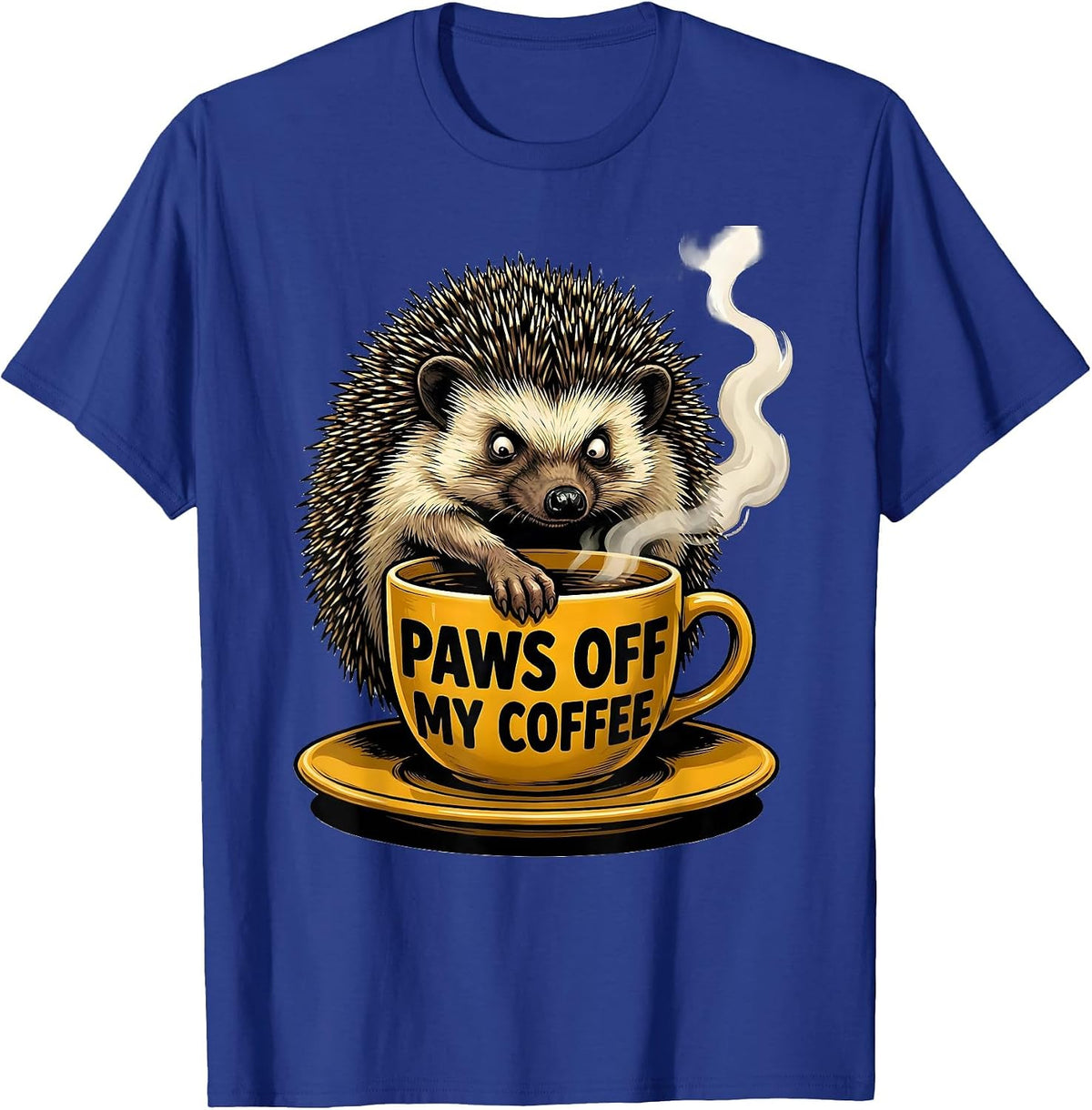 Paws Off My Coffee Funny Coffee Lover Animal Meme Humor T-Shirt - Royal Blue