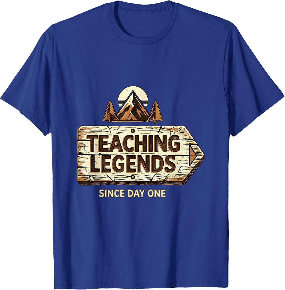 Teaching Legends Since Day One 4th Grade Teacher T-Shirt - Royal Blue