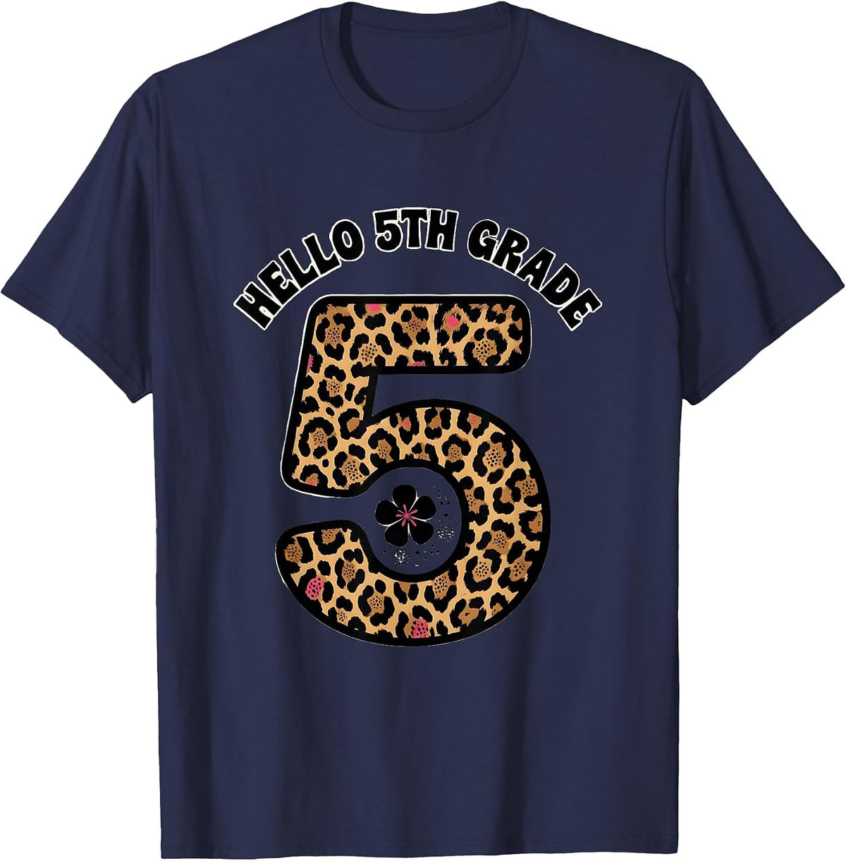 Men's Hello 5th Grade Leopard Teacher Back To School Girls T-Shirt - Navy Blue