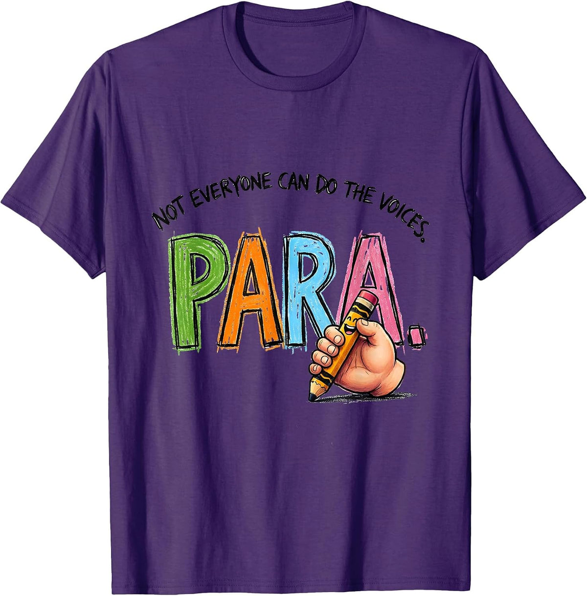 Men's Not Everyone Can Do The Voices Para Funny Paraprofessional T-Shirt - Purple