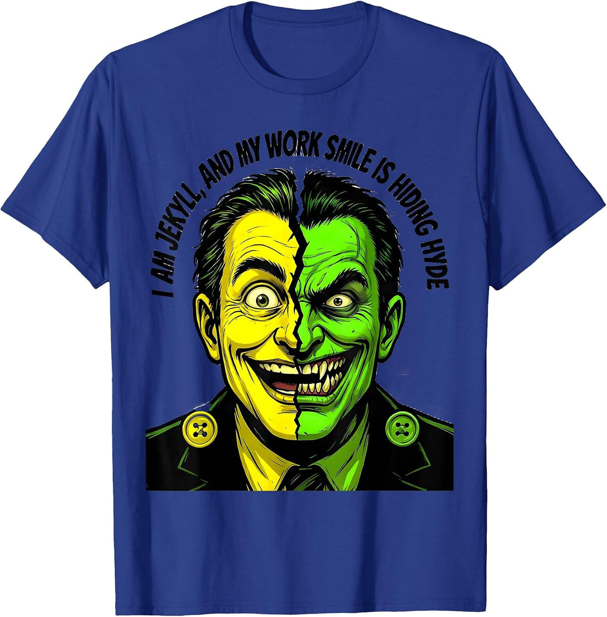 Men's I Am Jekyll, And My Work Smile Is Hiding Hyde Literary T-Shirt - Royal Blue