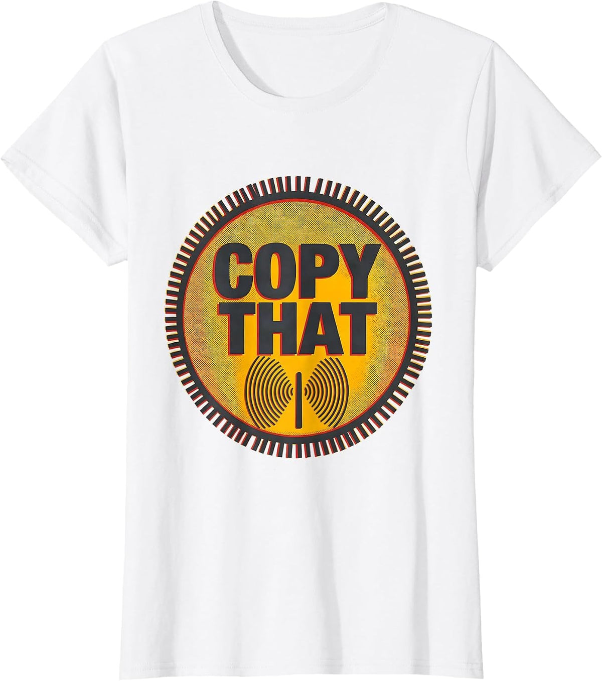 Copy That Funny Ham Radio Operator Hobbyist Humor T-Shirt - White