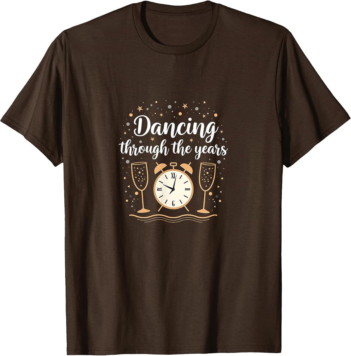 Dancing Through the Years New Years Eve Design T-Shirt - Brown