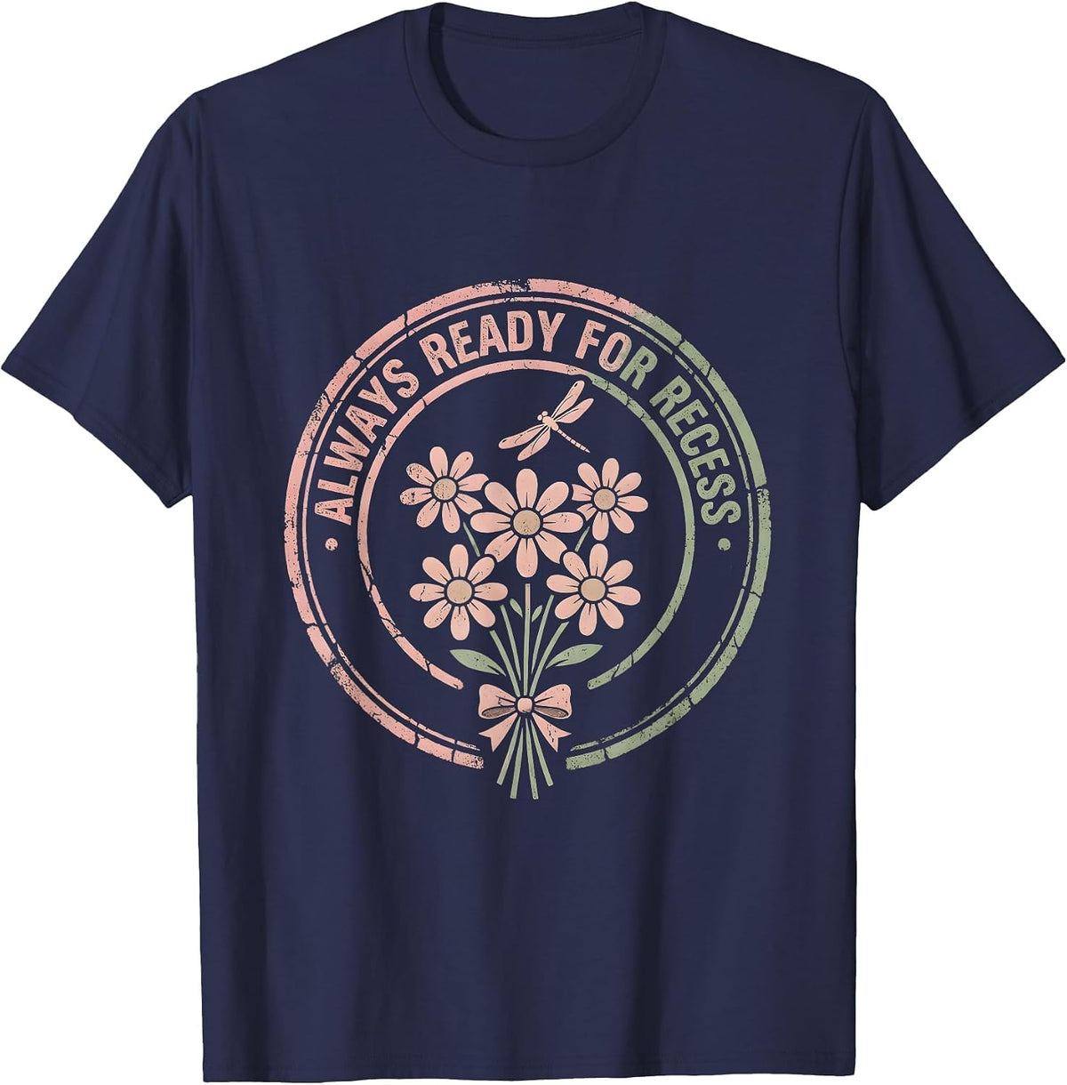 Always Ready for Recess Preschool Design T-Shirt - Navy Blue
