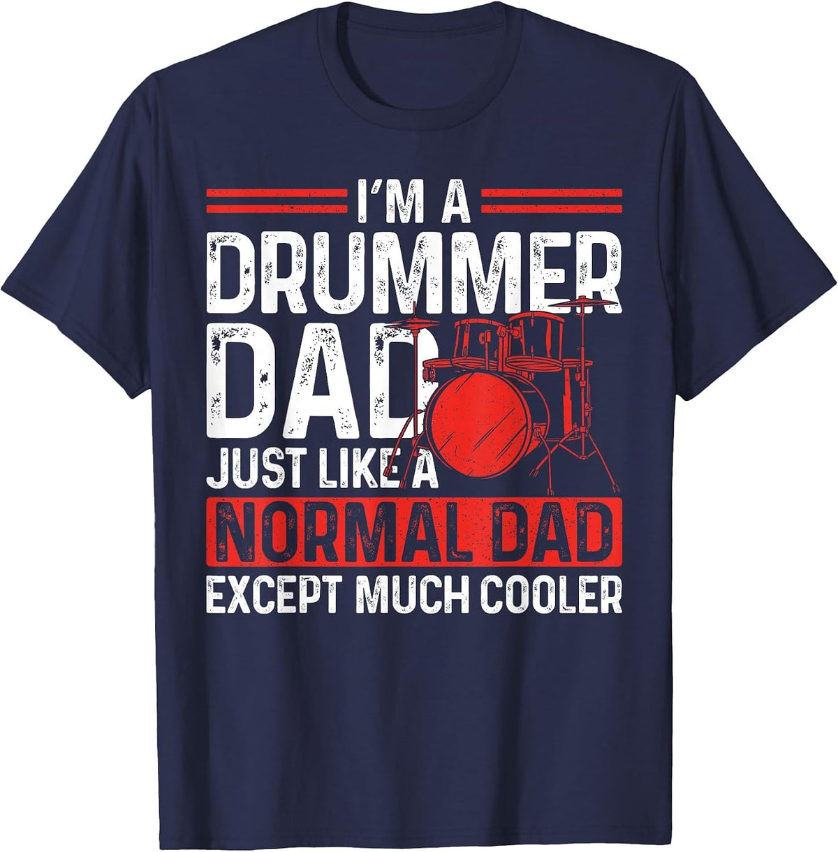 Drummer Drum Set Dad Father Daddy Vintage I'm A Drummer Dad T-Shirt - Navy Blue