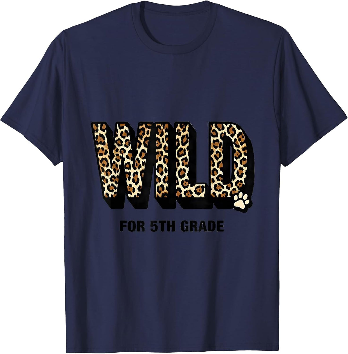 Men's Wild For 5th Grade Leopard Print Teacher Back To School T-Shirt - Navy Blue