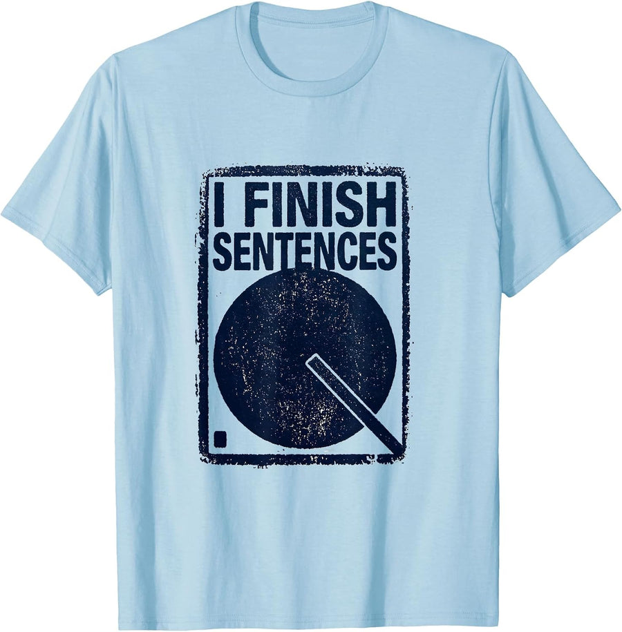 Men's I Finish Sentences Period Funny Grammar Teacher Humor T-Shirt - Baby Blue