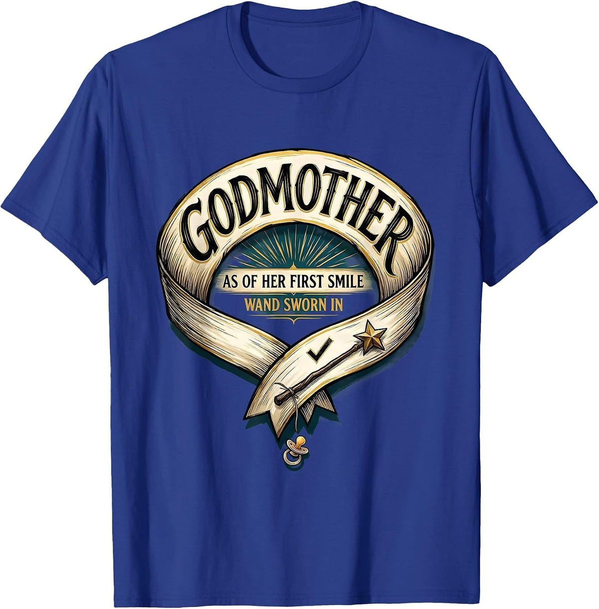 Godmother As Of Her First Smile, Wand Sworn In Fairy T-Shirt - Royal Blue