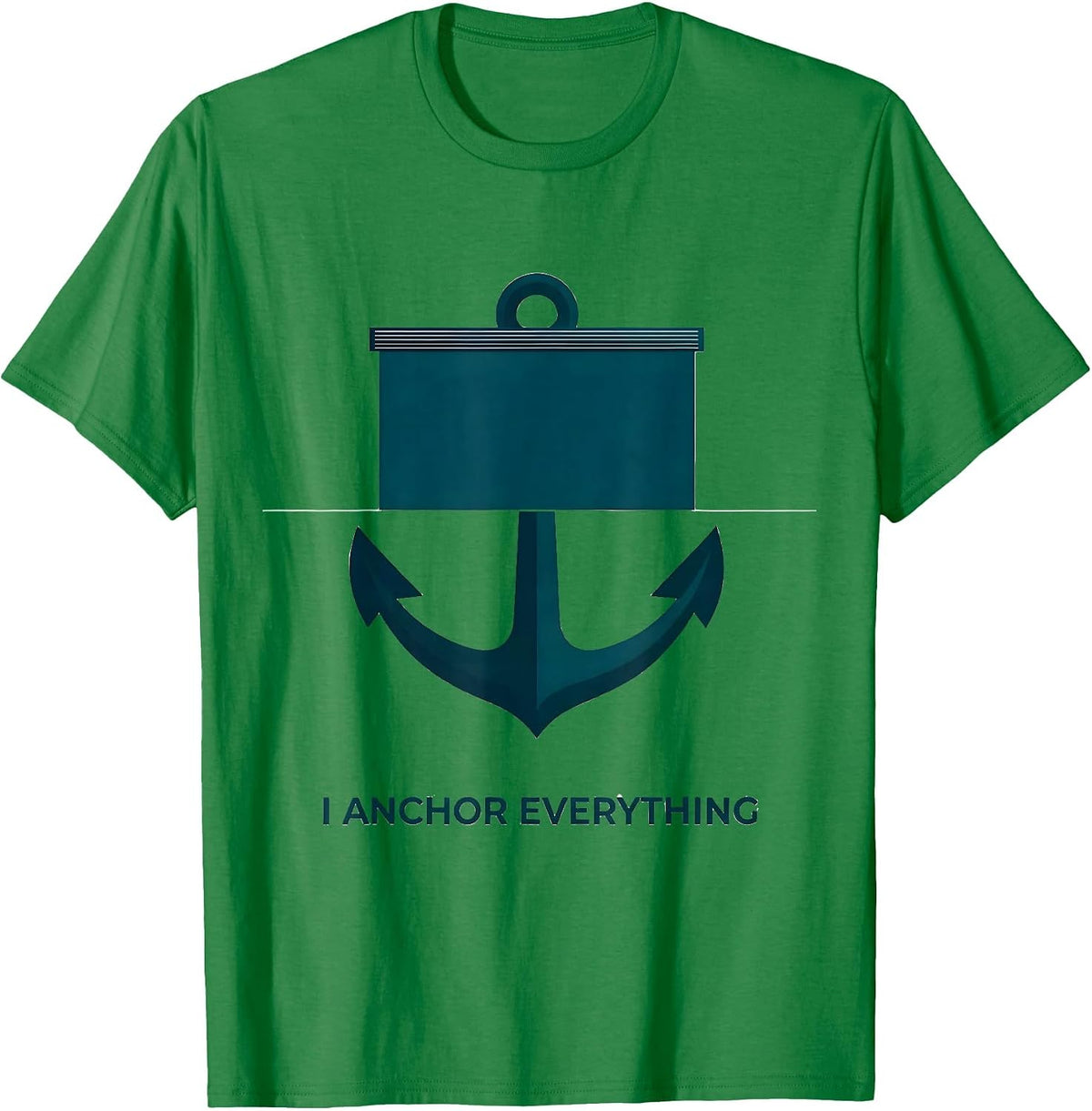 Men's I Anchor Everything Editorial Conceptual Teacher Frog Back T-Shirt - Kelly Green