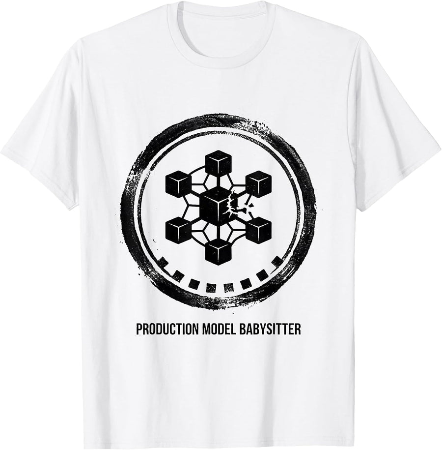 Men's Production Model Babysitter Nerdy AI Engineer Tech Humor T-Shirt - White