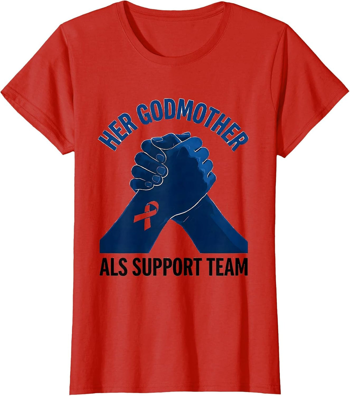 Her Godmother, ALS Support Team Blue Ribbon Tribute T-Shirt - Red