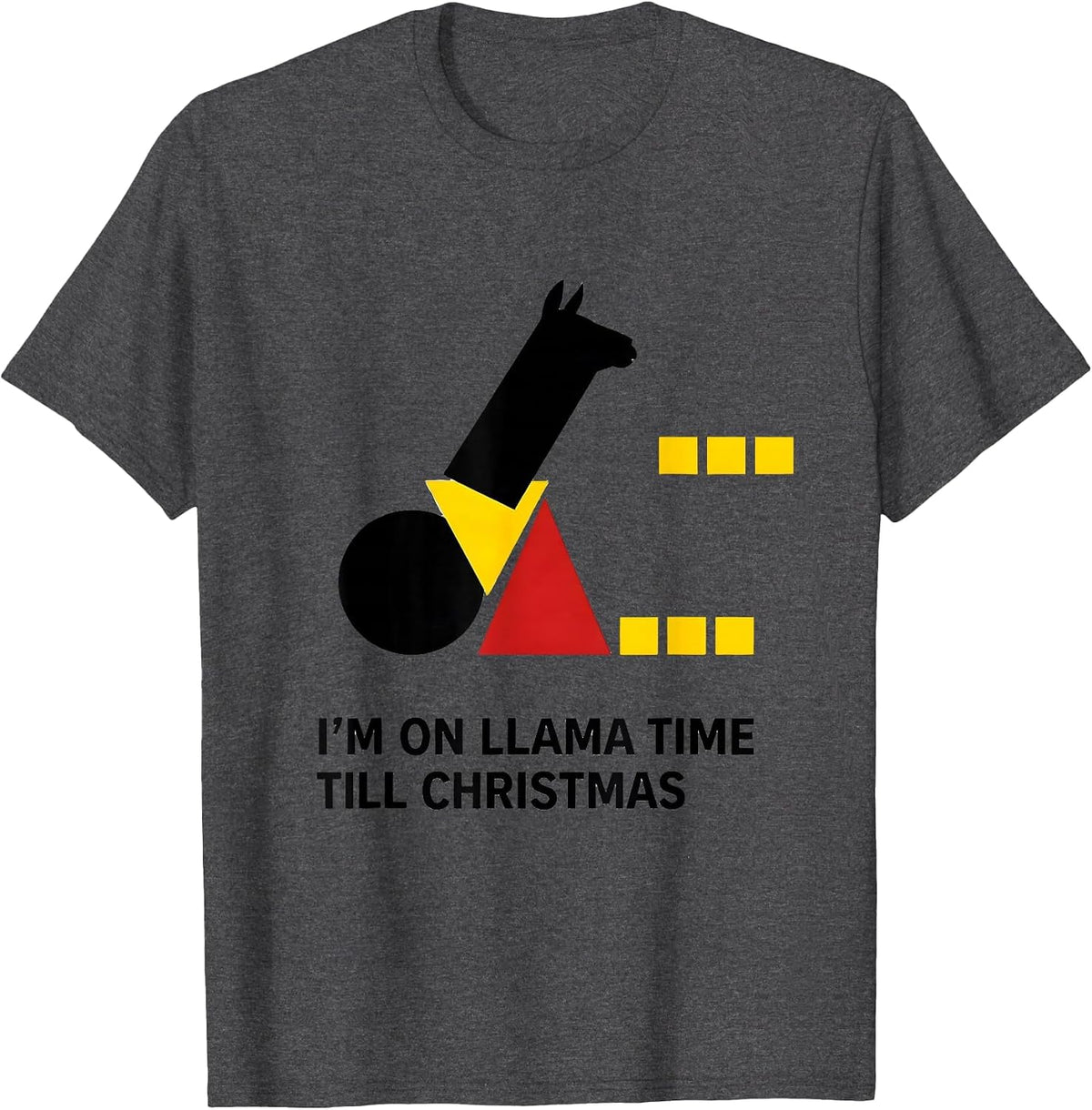 I'm On Llama Time Till Christmas Funny Llama Lover Christmas T-Shirt - Dark Heather Grey