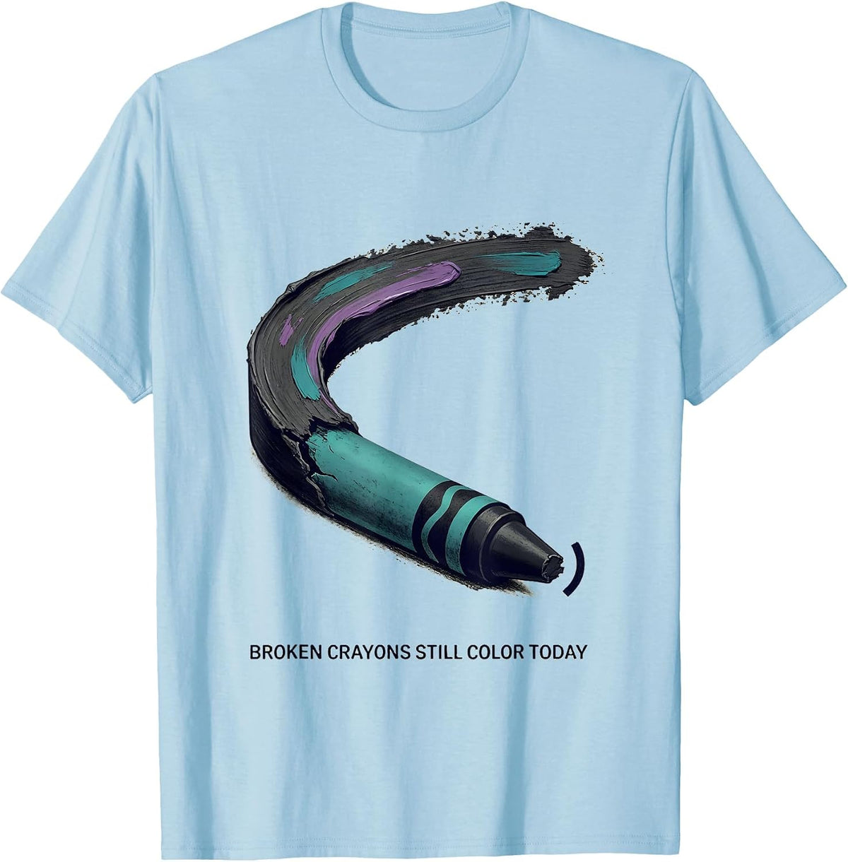 Men's Broken Crayons Still Color Today Mental Health Awareness T-Shirt - Baby Blue