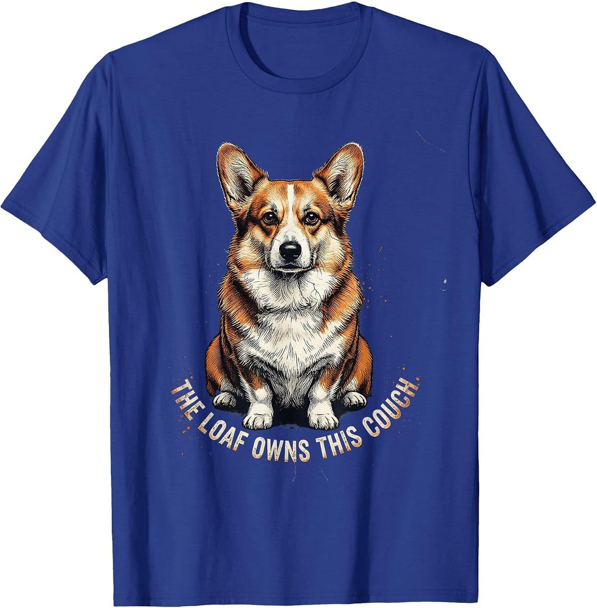 Men's The Loaf Owns This Couch Funny Corgi Dog Lover Humor T-Shirt - Royal Blue
