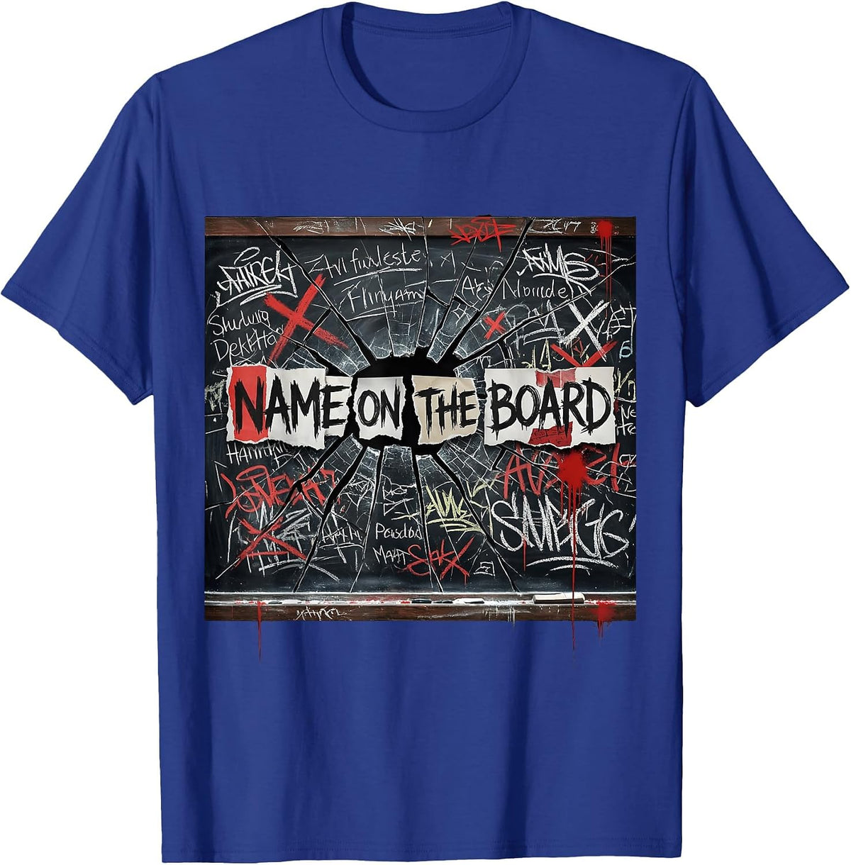 Name On The Board Substitute Teacher Design T-Shirt - Royal Blue