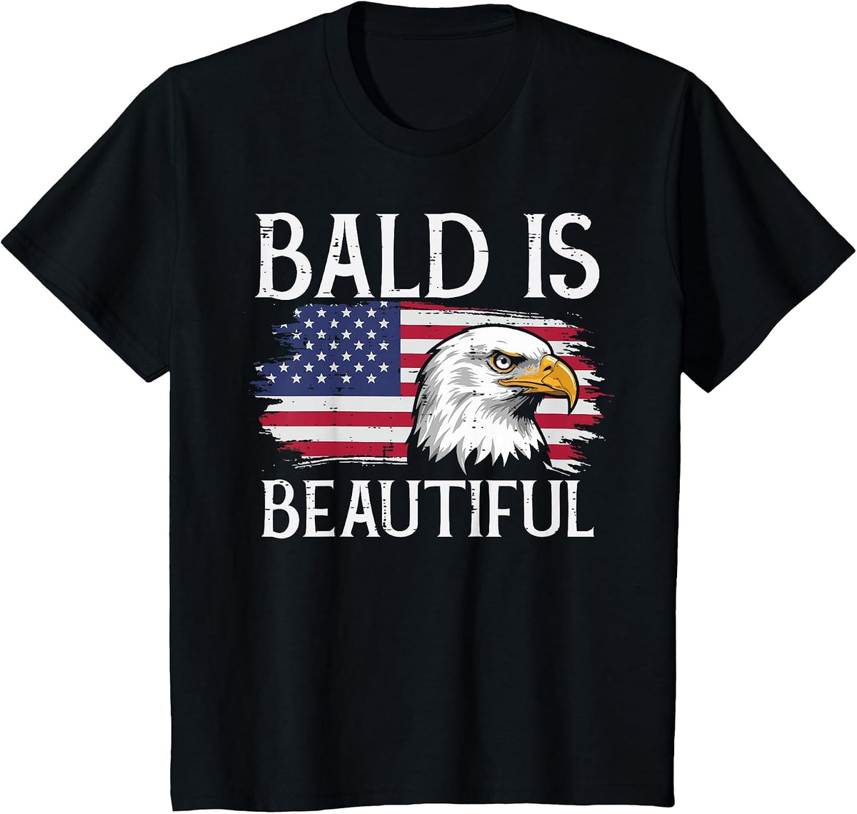 4th of July Eagle US Flag Bald Beautiful Men Women Kids T-Shirt - Black