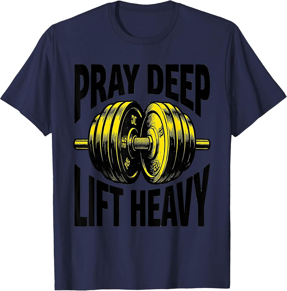 Men's Pray Deep Lift Heavy Stencil Christian Gym Weightlifter T-Shirt - Navy Blue