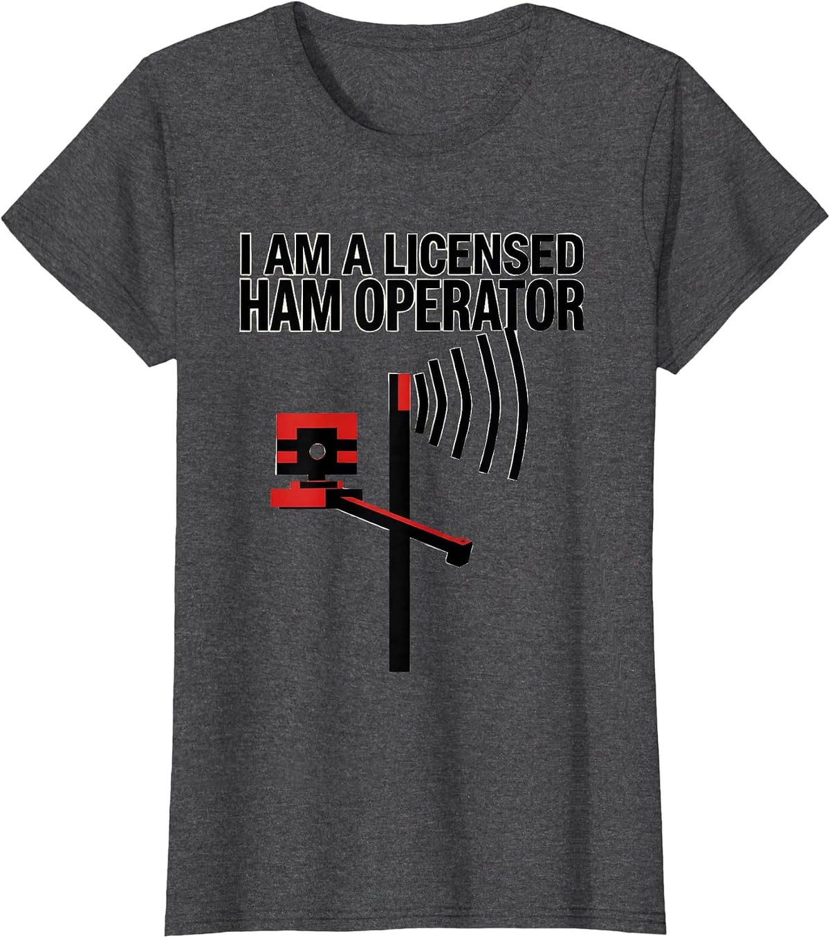 Women's I Am A Licensed Ham Operator Bauhaus Modernist Ham Radio T-Shirt - Dark Heather Grey