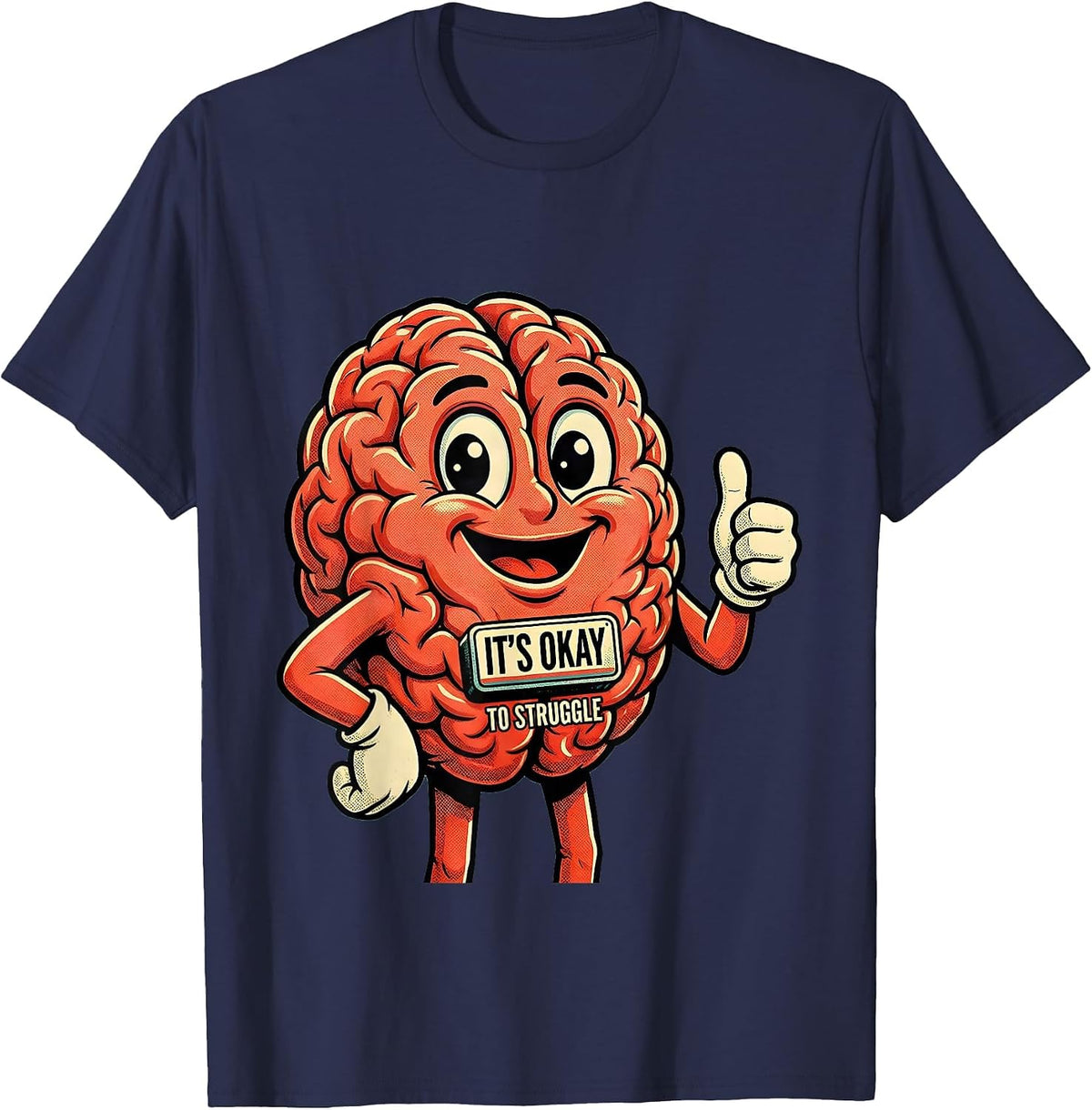 It's Okay To Struggle Mental Health Awareness Design T-Shirt - Navy Blue