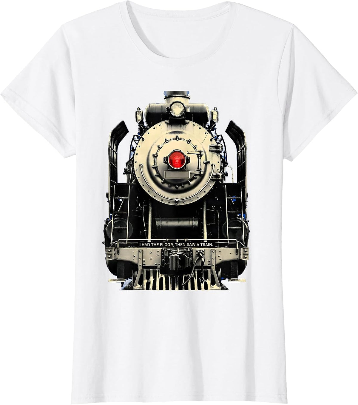 I Had The Floor, Then Saw A Train Funny Train Enthusiast T-Shirt - White
