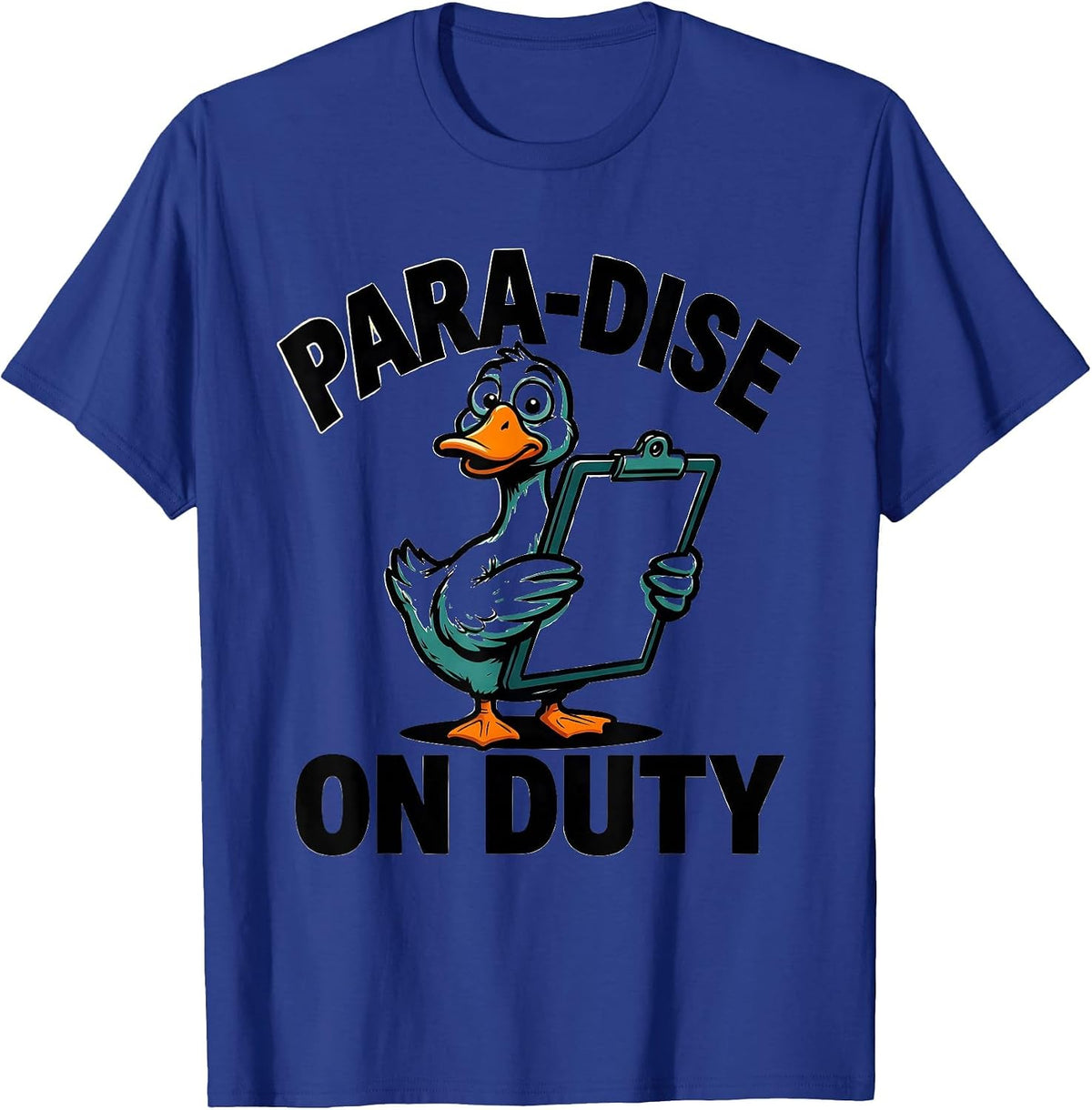 Men's Para-dise On Duty Funny Paraprofessional SPED Teacher Humor T-Shirt - Royal Blue