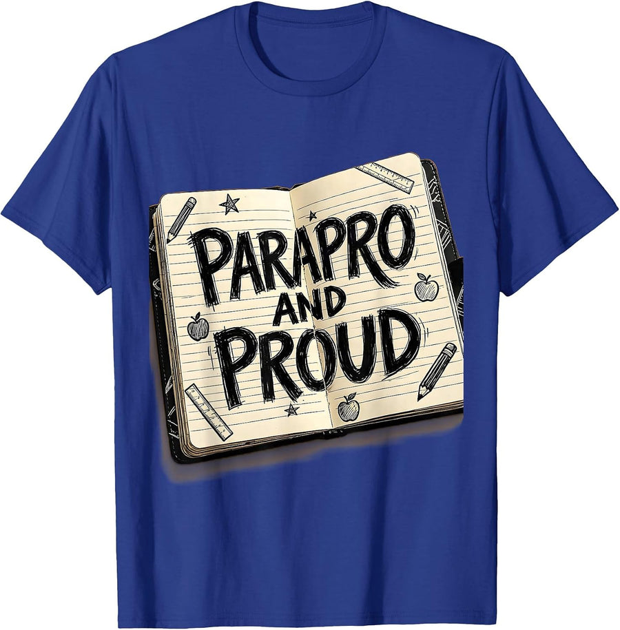 Parapro and Proud Paraprofessional Design T-Shirt - Royal Blue