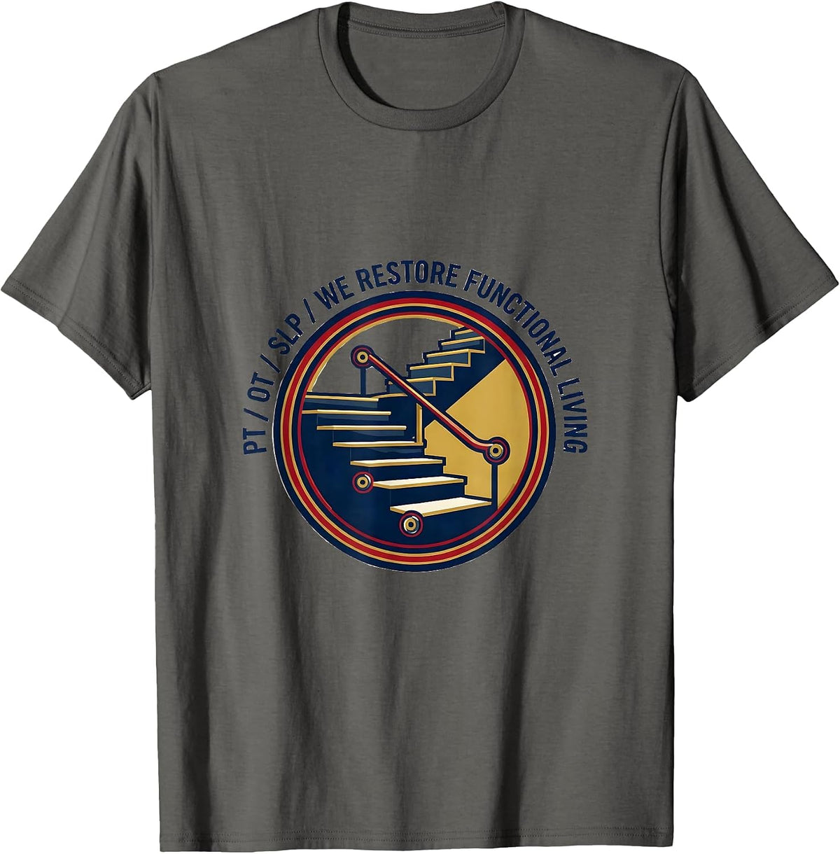 Men's PT / OT / SLP / We Restore Functional Living Physical T-Shirt - Asphalt Grey