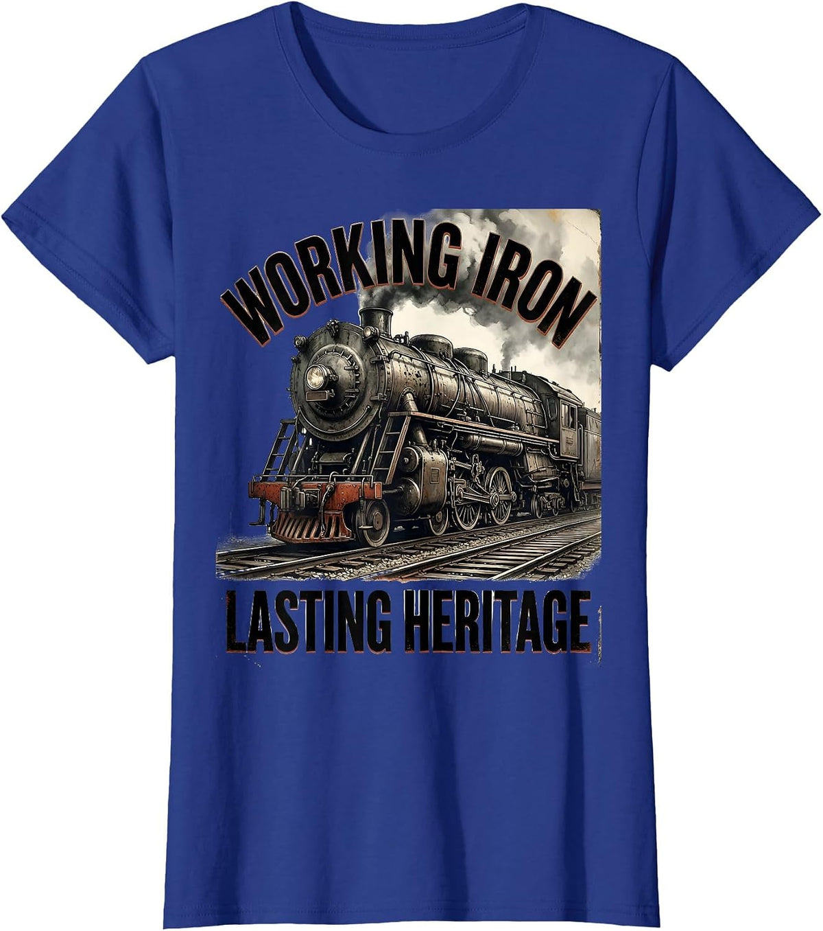 Women's Working Iron Lasting Heritage Distressed Steam Locomotive T-Shirt - Royal Blue