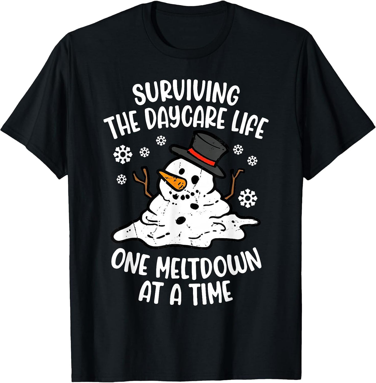 Surviving Daycare Life One Meltdown At A Time T-Shirt - Black