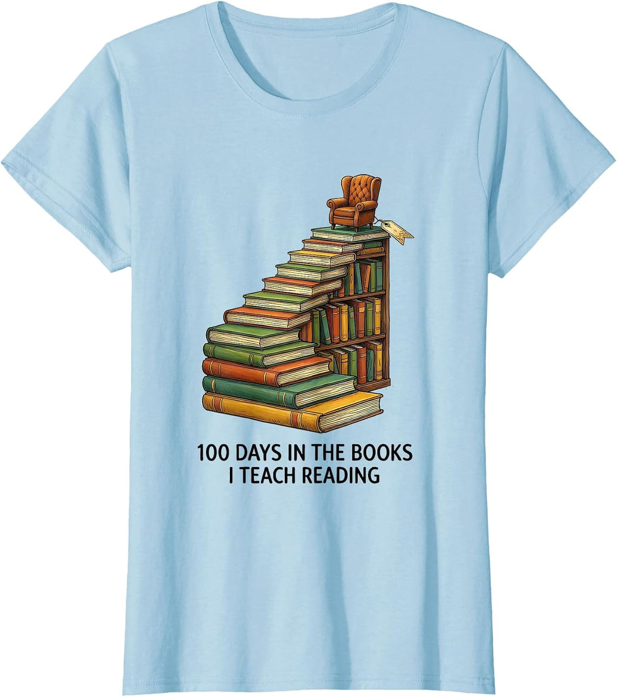Women's 100 Days In The Books I Teach Reading Whimsical Teacher T-Shirt - Baby Blue