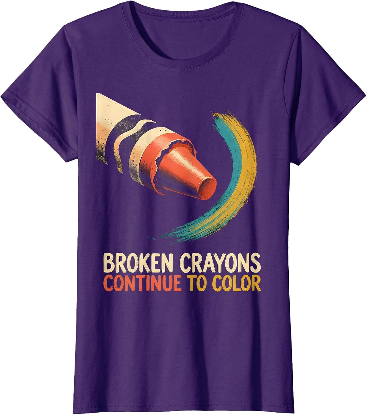 Women's Broken Crayons Continue To Color Mental Health Awareness T-Shirt - Purple