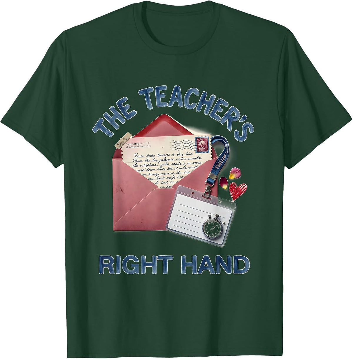 Men's The Teacher's Right Hand Funny Paraprofessional Back To T-Shirt - Dark Green
