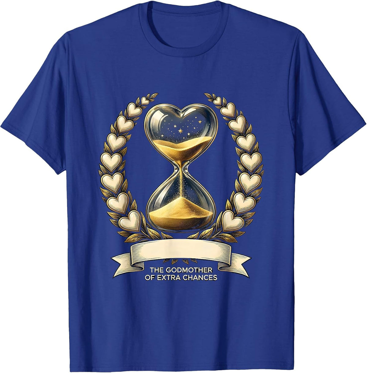 Men's The Godmother of Extra Chances Funny Fairy Godmother Gift T-Shirt - Royal Blue