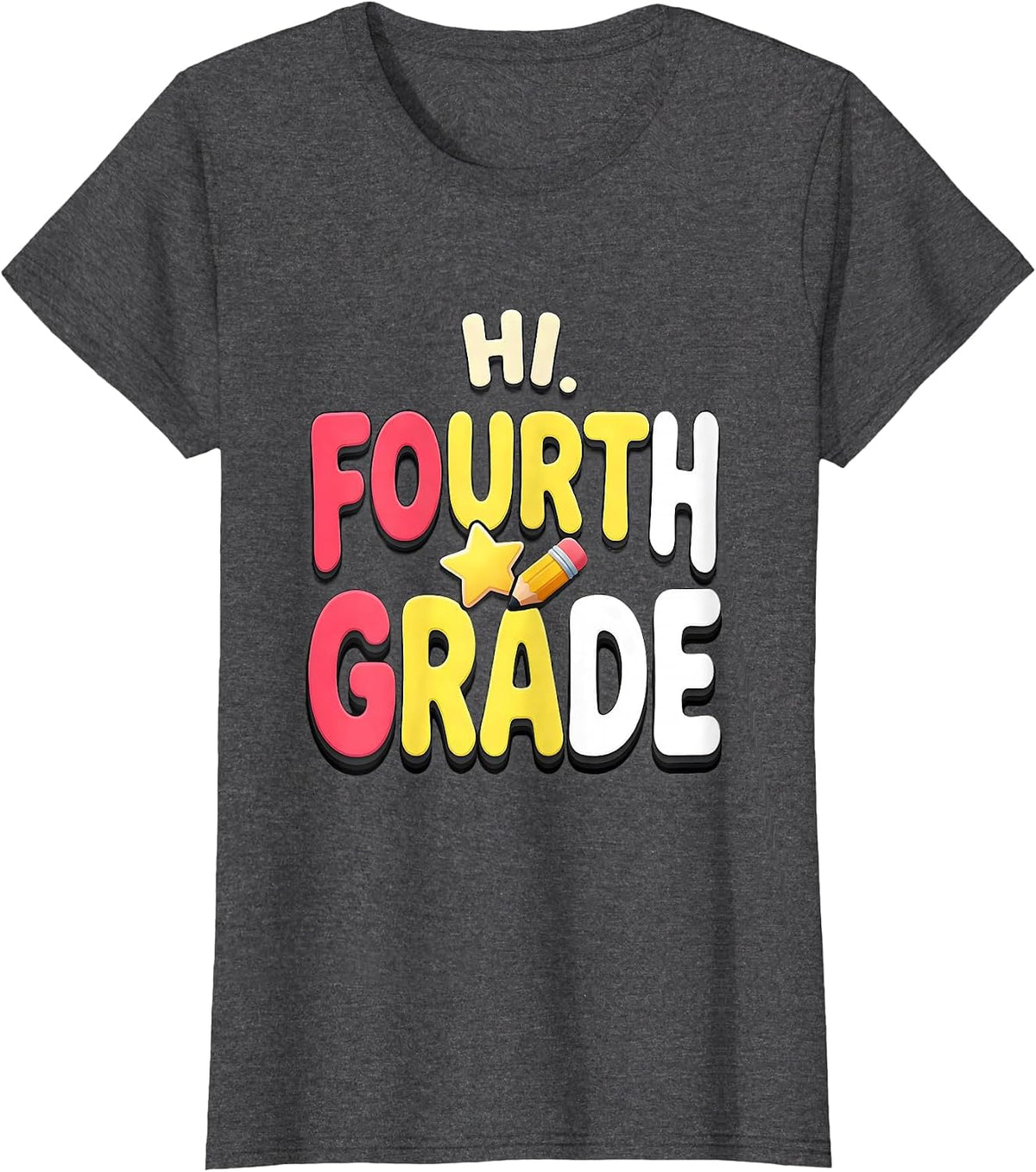 Women's Hi, Fourth Grade Playful Back to School Teacher Student T-Shirt - Dark Heather Grey