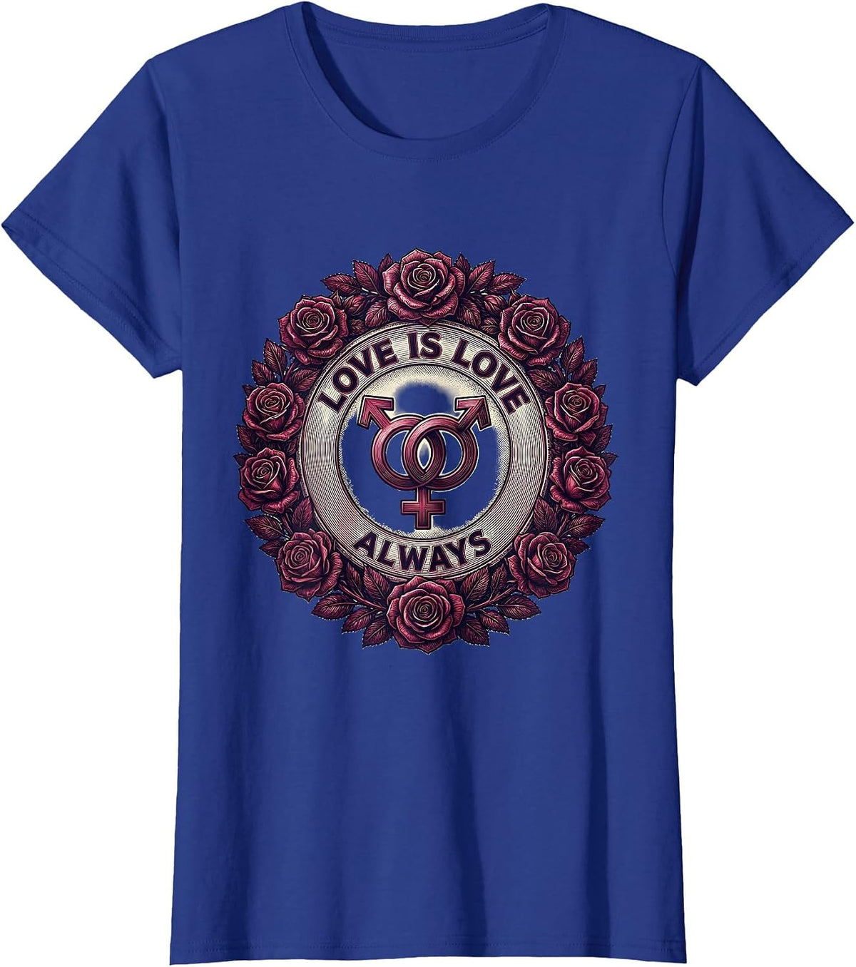 Women's Love Is Love Always LGBTQ Pride Design T-Shirt - Royal Blue
