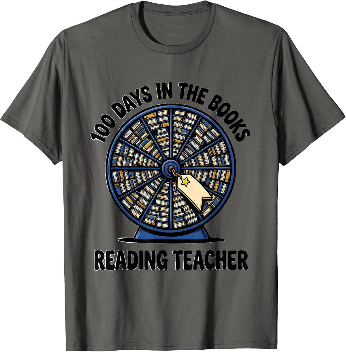 100 Days In The Books Reading Teacher 100th Day Of School T-Shirt - Asphalt Grey
