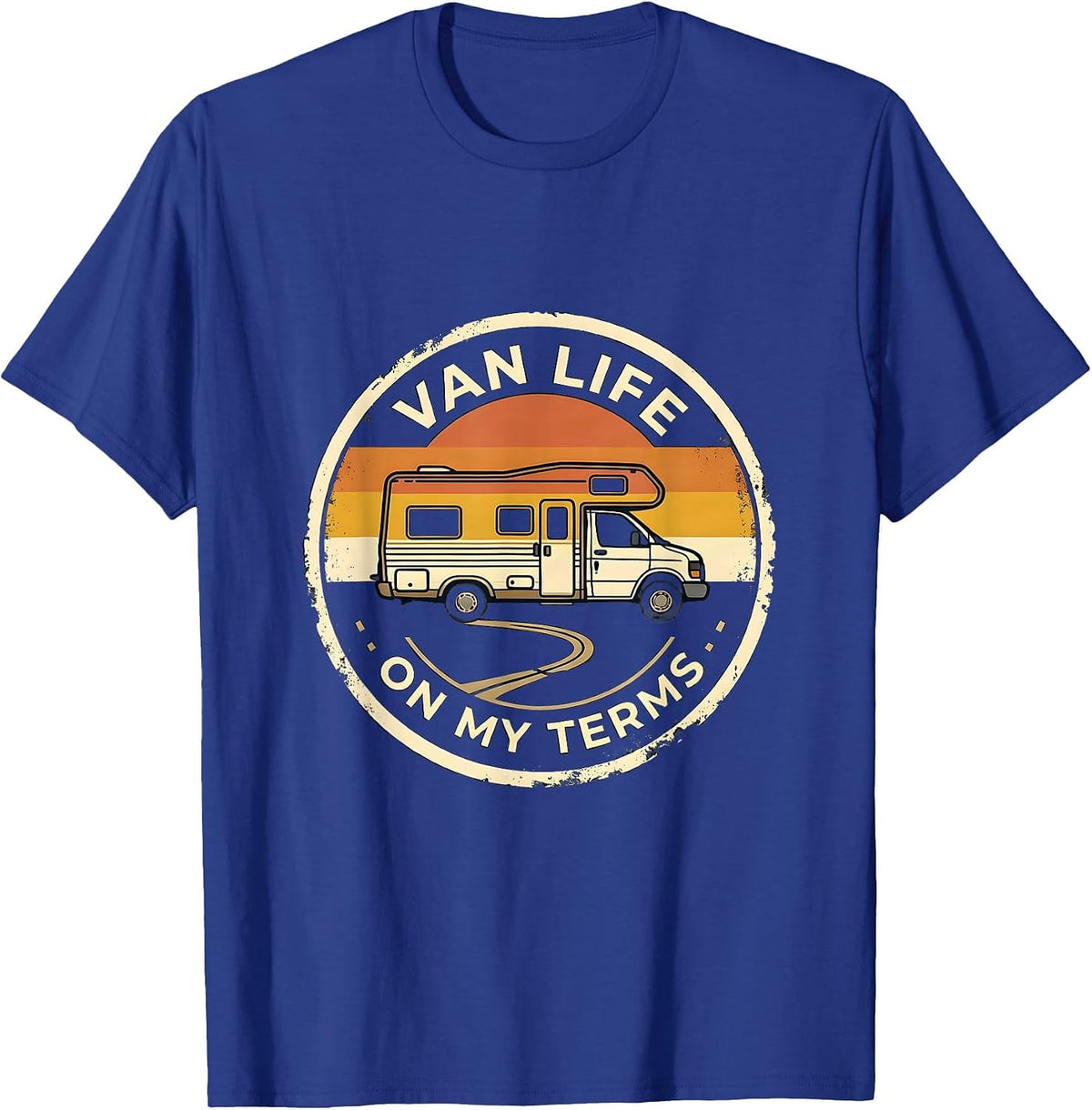 Van Life On My Terms Retro Vintage Van Dwellers Nomad Pride T-Shirt - Royal Blue