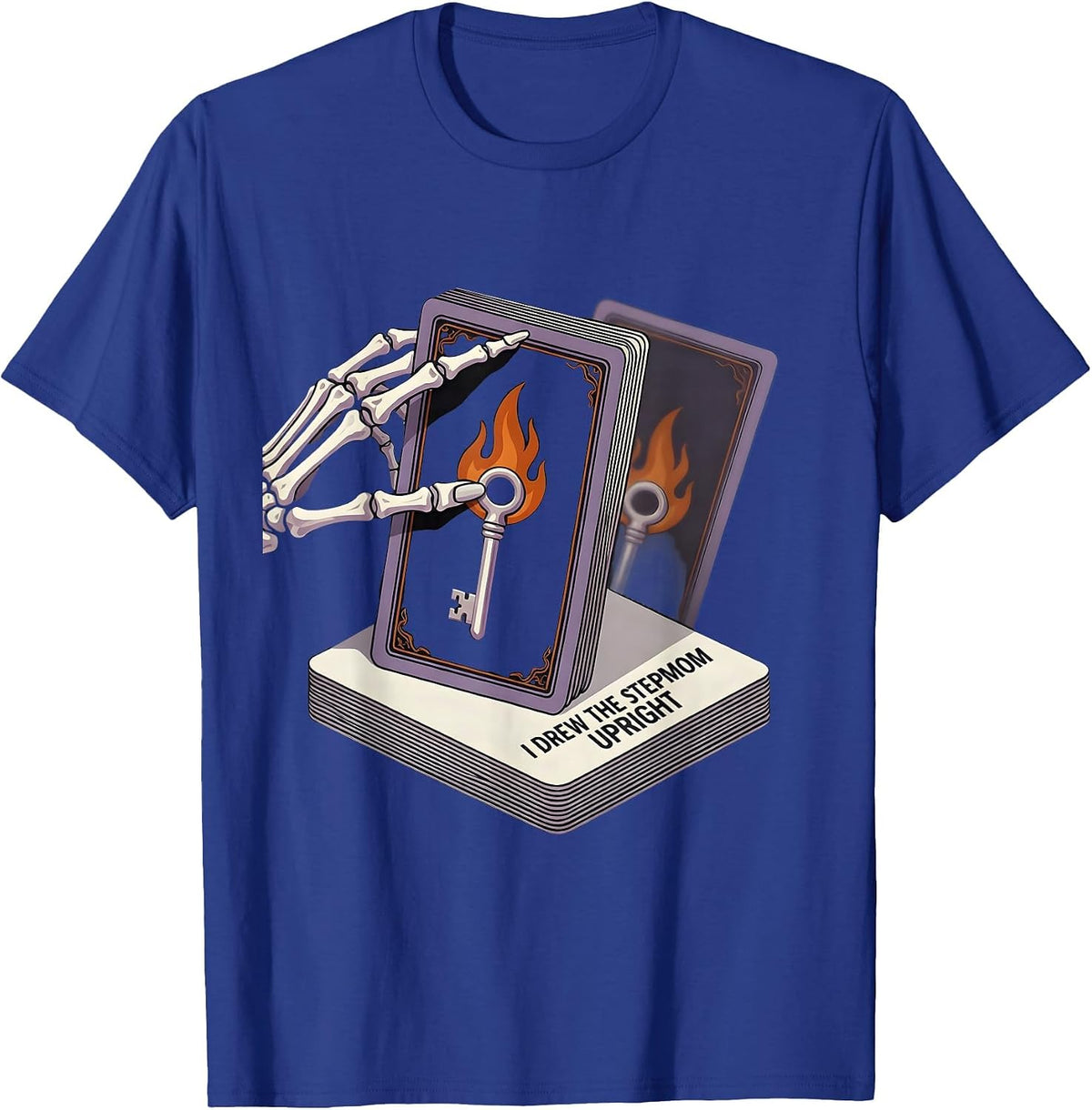I Drew The Stepmom Upright Dark Humor Gothic Tarot Card T-Shirt - Royal Blue